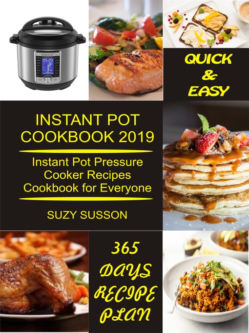 Title details for Instant Pot Cookbook 2019 by Suzy Susson - Available